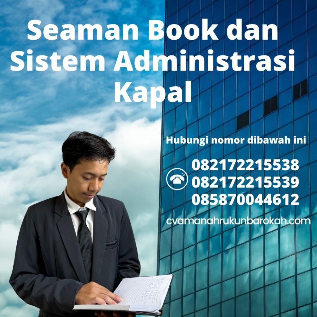 Seaman Book dan Sistem Administrasi Kapal (1)
