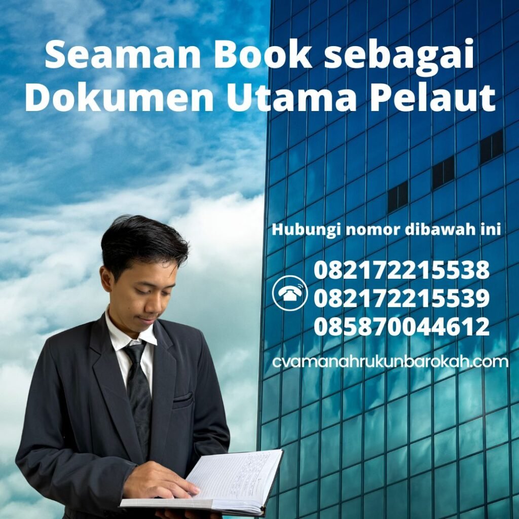 Seaman Book sebagai Dokumen Utama Pelaut (1)