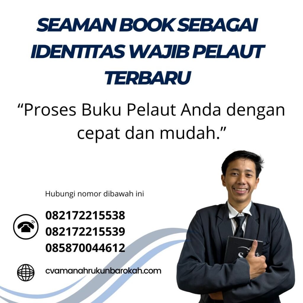 Seaman Book sebagai Identitas Wajib Pelaut Terbaru (1) Seaman Book sebagai Identitas Wajib Pelaut Terbaru (1)