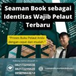 Seaman Book sebagai Identitas Wajib Pelaut Terbaru