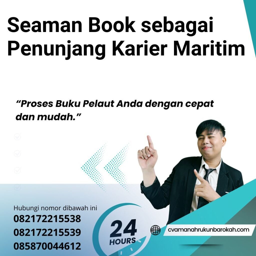 Seaman Book sebagai Penunjang Karier Maritim (1) Seaman Book sebagai Penunjang Karier Maritim (1)