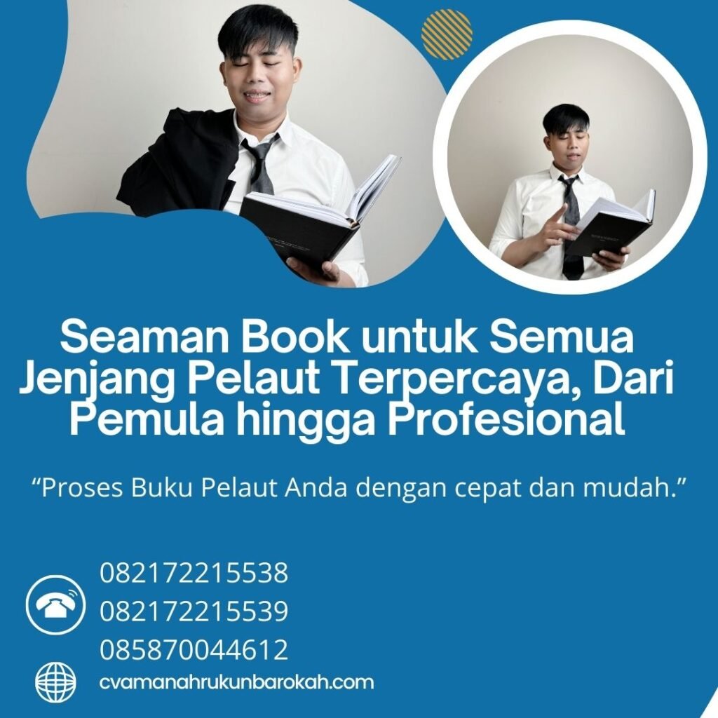Seaman Book untuk Semua Jenjang Pelaut Terpercaya, Dari Pemula hingga Profesional