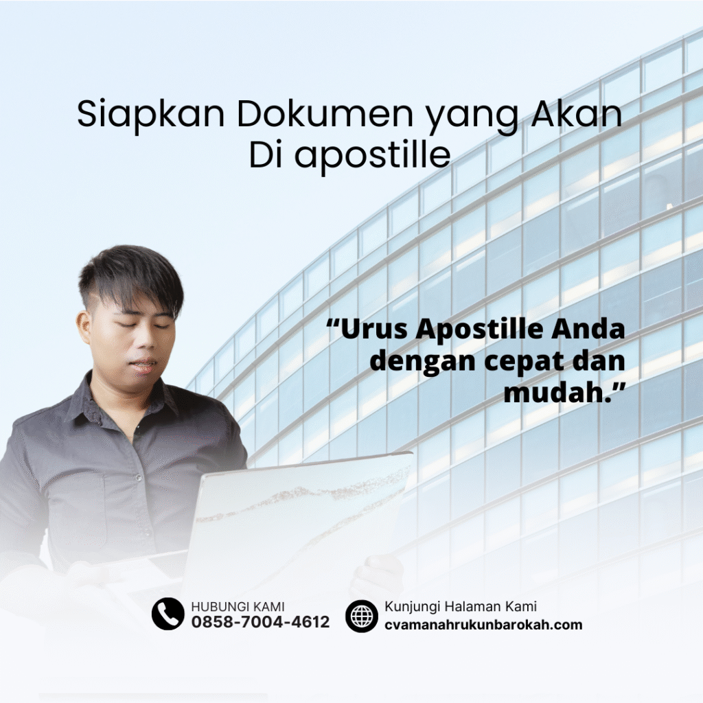 Siapkan Dokumen yang Akan Di apostille