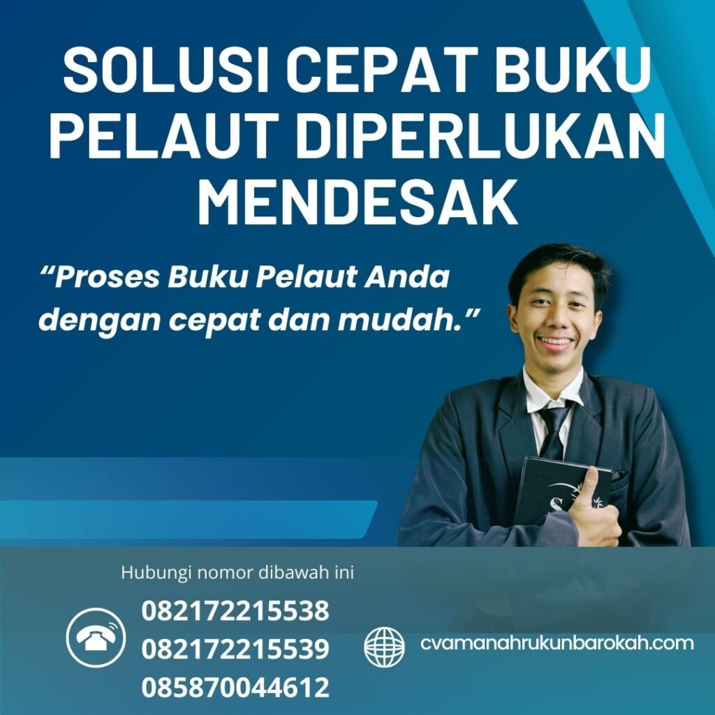 Solusi Cepat Buku Pelaut Diperlukan Mendesak (1) Solusi Cepat Buku Pelaut Diperlukan Mendesak (1)