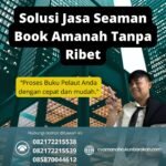 Solusi Jasa Seaman Book Amanah Tanpa Ribet