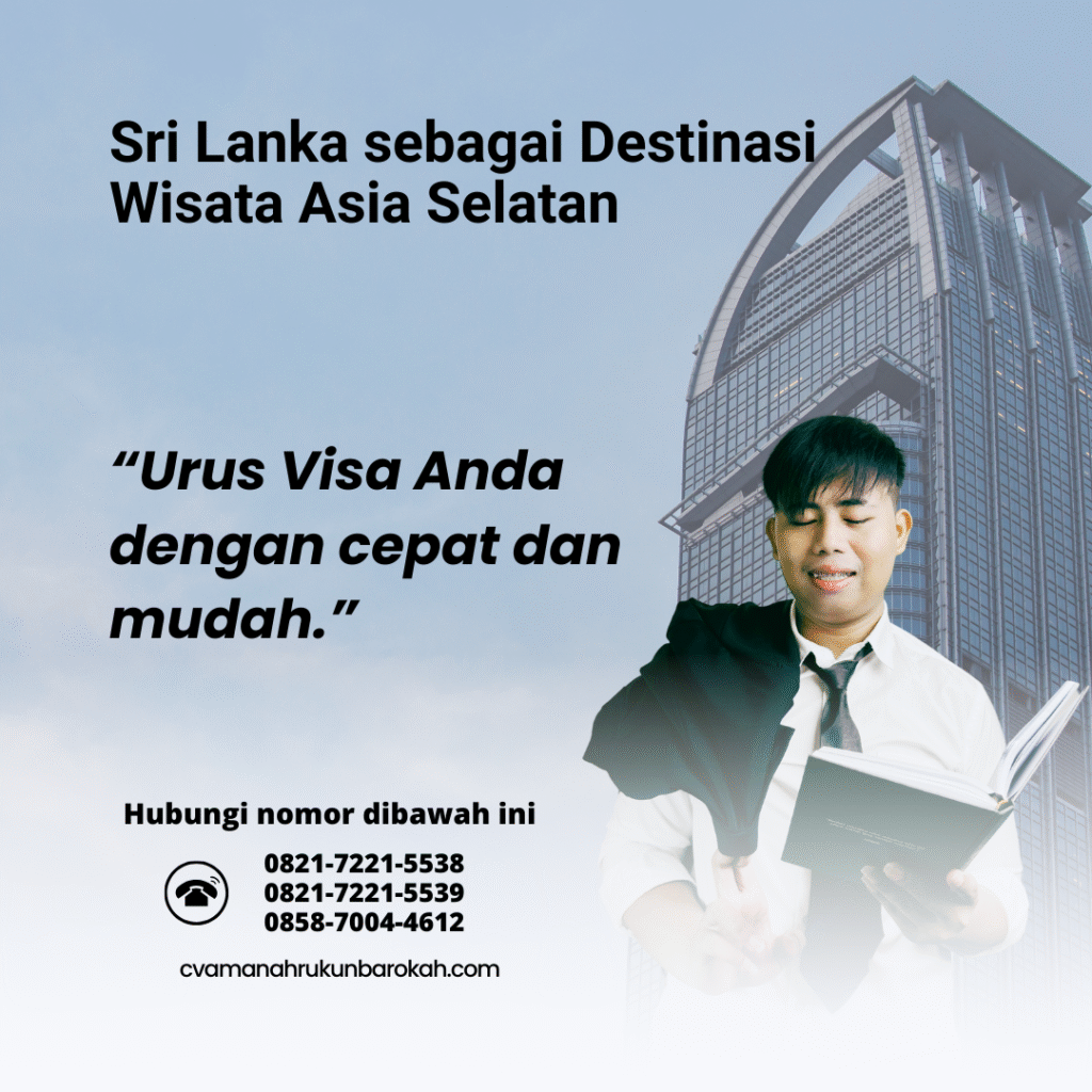 Sri Lanka sebagai Destinasi Wisata Asia Selatan Sri Lanka sebagai Destinasi Wisata Asia Selatan