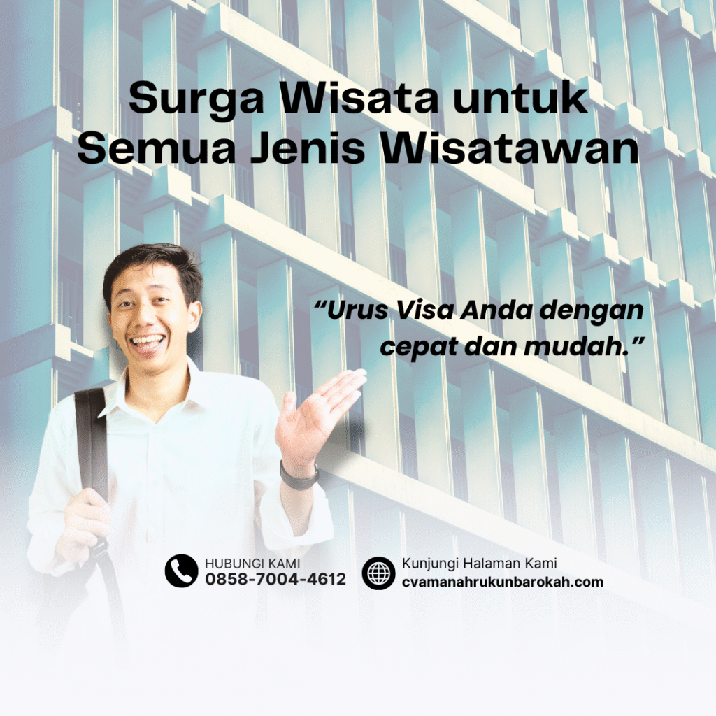 Surga Wisata untuk Semua Jenis Wisatawan Surga Wisata untuk Semua Jenis Wisatawan