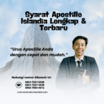 Syarat Apostille Islandia Lengkap & Terbaru