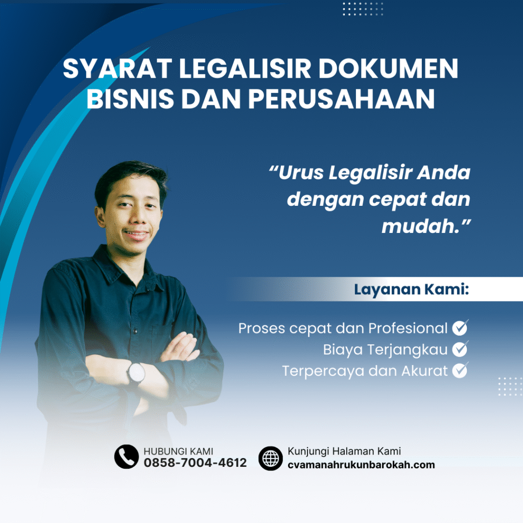 Syarat Legalisir Dokumen Bisnis dan Perusahaan