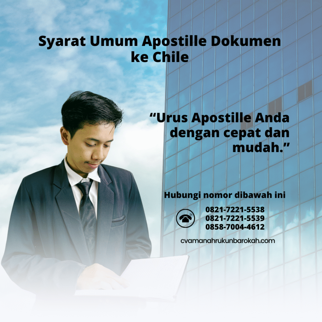 Syarat Umum Apostille Dokumen ke Chile