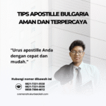 Tips Apostille Bulgaria Aman dan Terpercaya