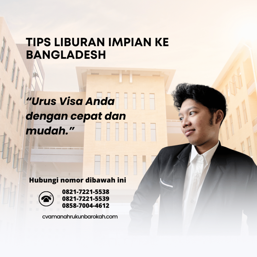 Tips Liburan Impian ke Bangladesh