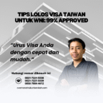 Tips Lolos Visa Taiwan untuk WNI 99% Approved