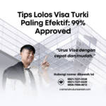 Tips Lolos Visa Turki Paling Efektif 99% Approved