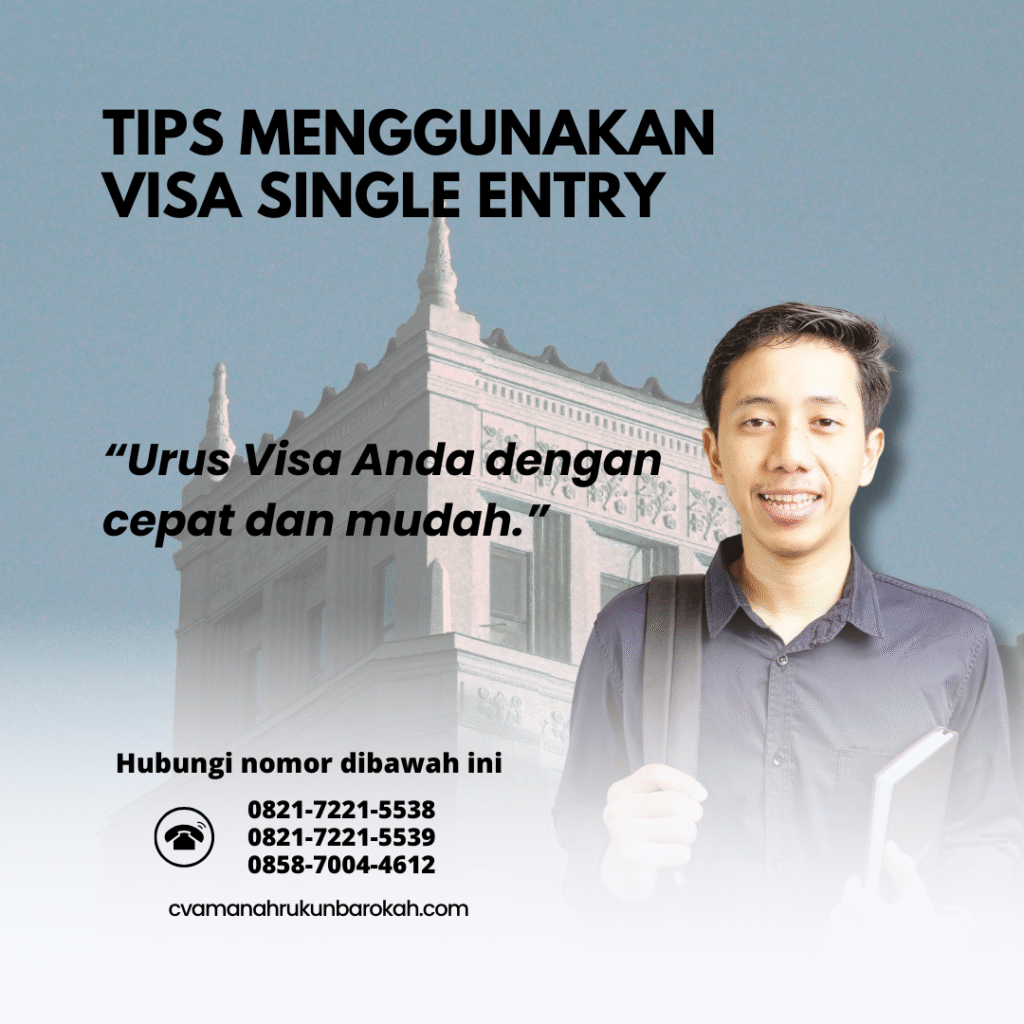Tips Menggunakan Visa Single Entry