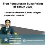 Tren Pengurusan Buku Pelaut di Tahun