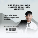 Visa Sosial Malaysia Jakarta Resmi 99% Approved