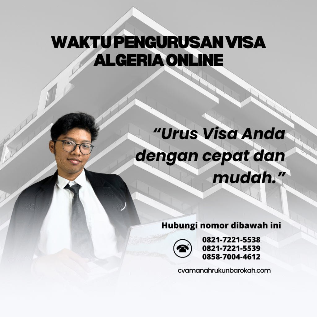 Waktu Pengurusan Visa Algeria Online Waktu Pengurusan Visa Algeria Online