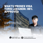 Waktu Proses Visa Turis Lebanon 99% Approved
