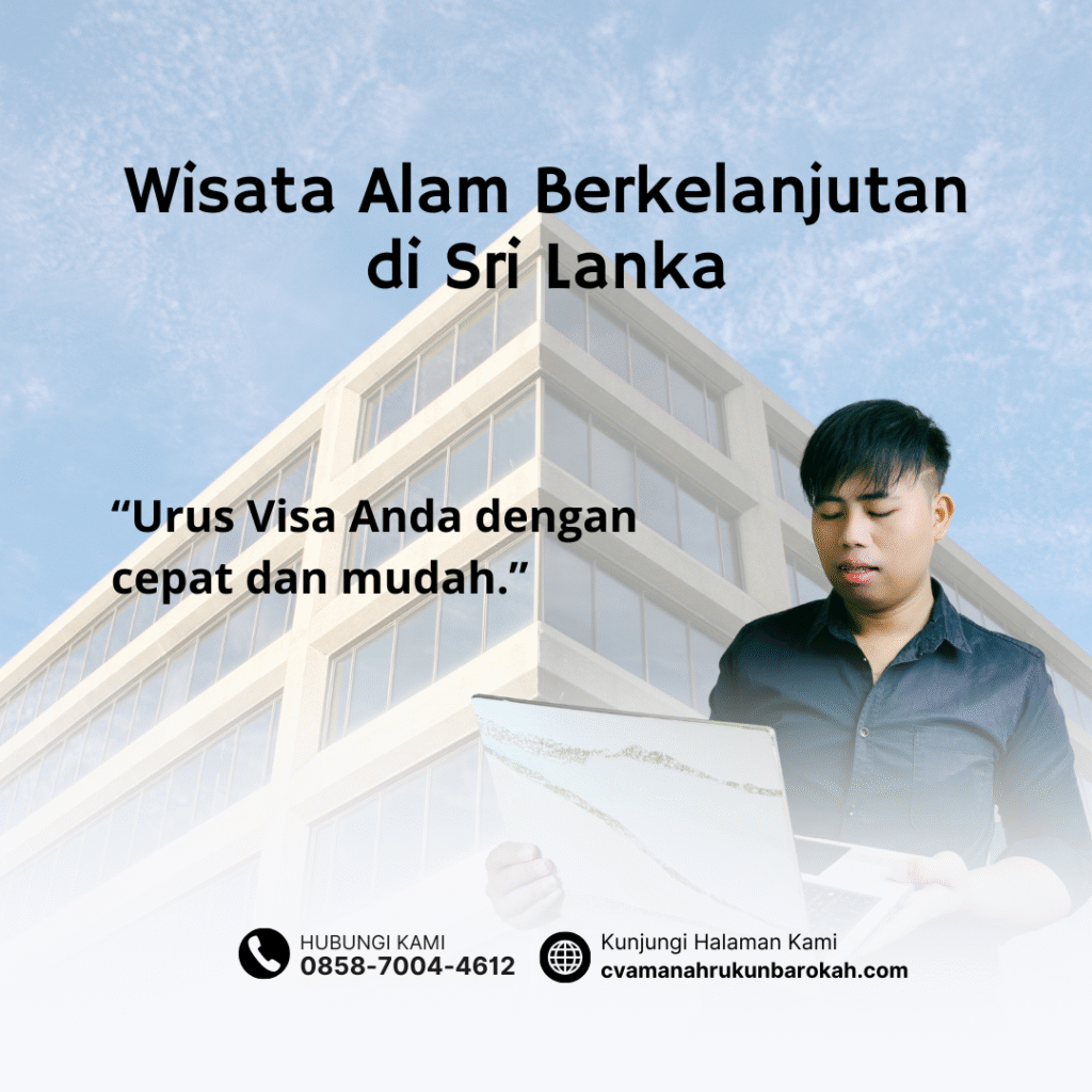 Wisata Alam Berkelanjutan di Sri Lanka Wisata Alam Berkelanjutan di Sri Lanka