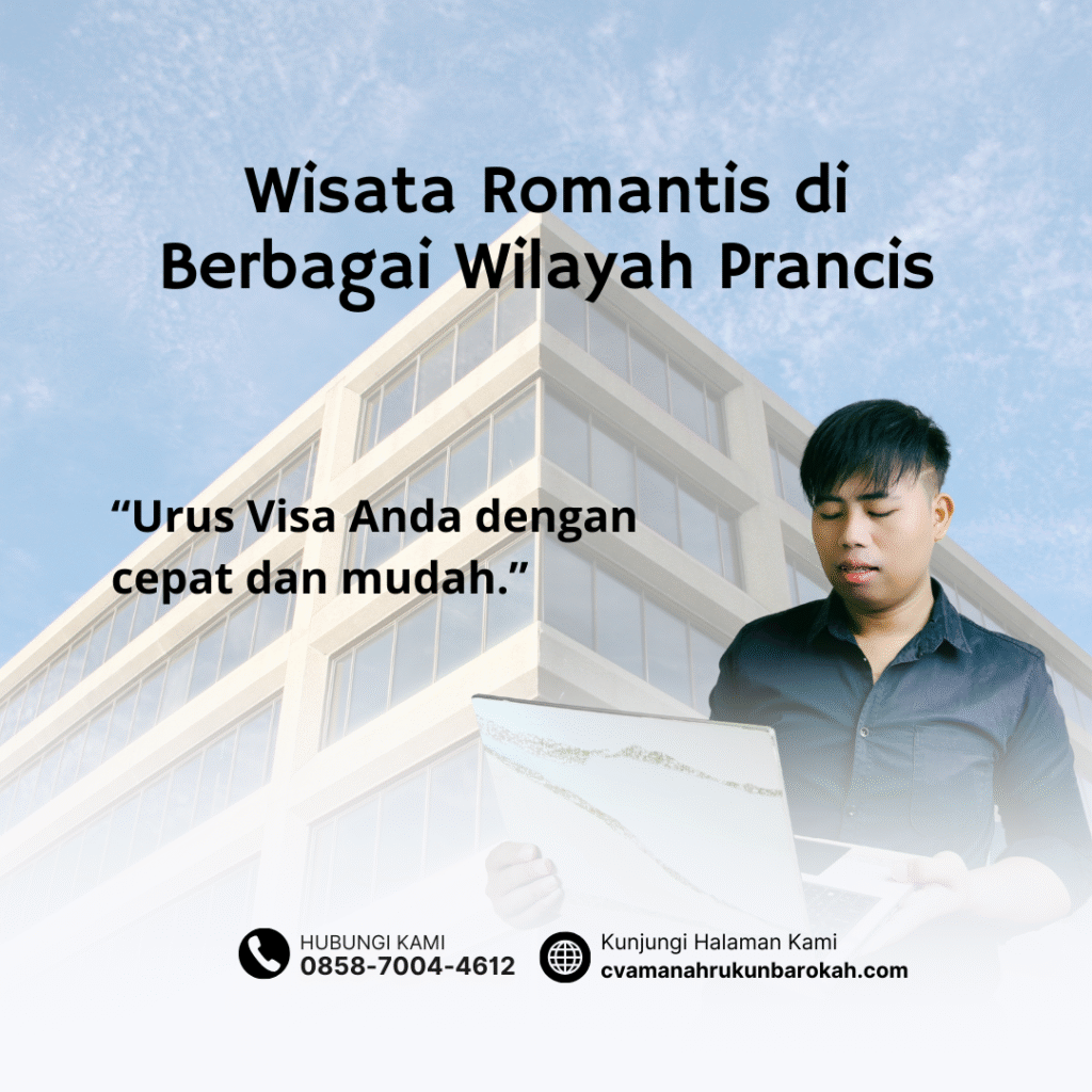 Wisata Romantis di Berbagai Wilayah Prancis