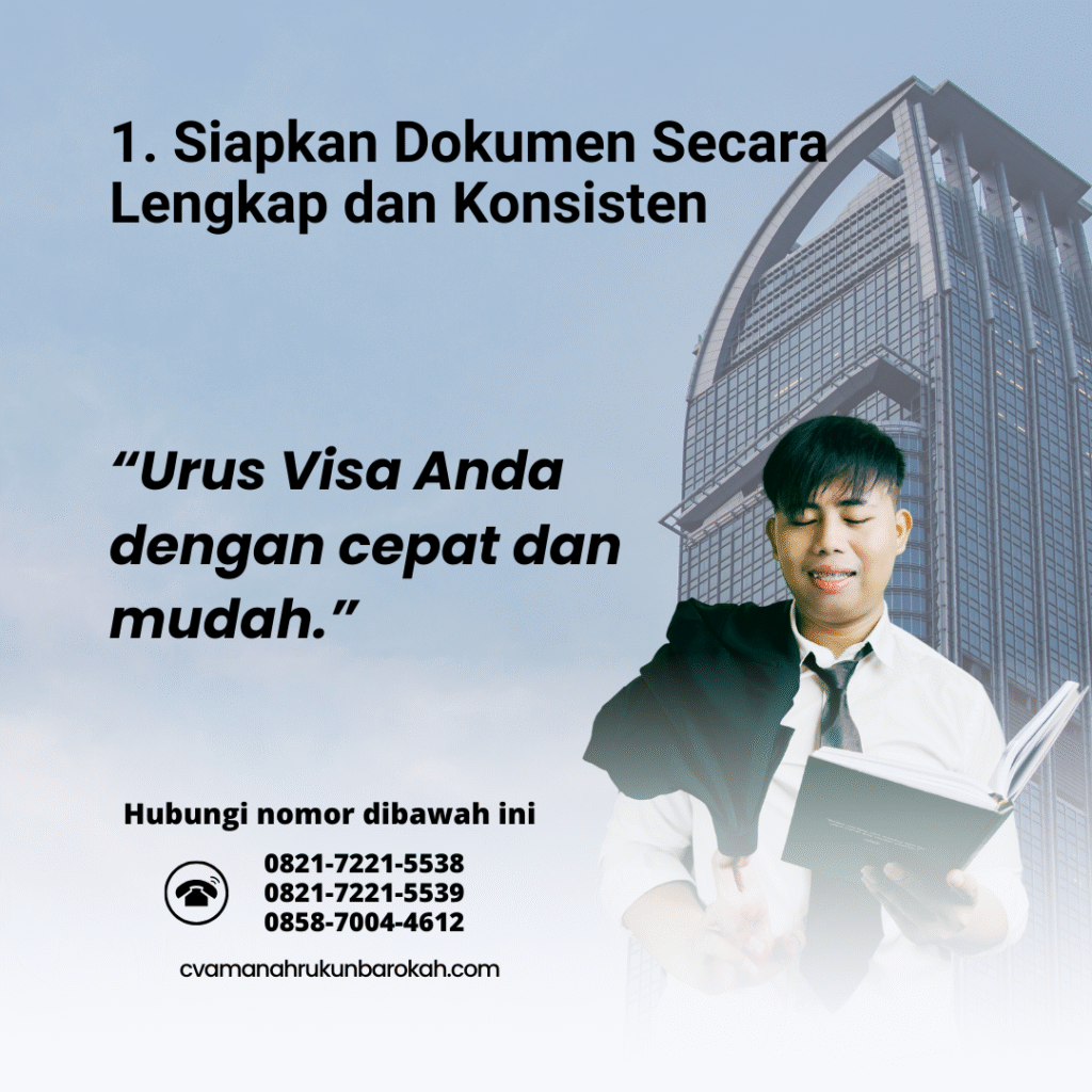 1. Siapkan Dokumen Secara Lengkap dan Konsisten