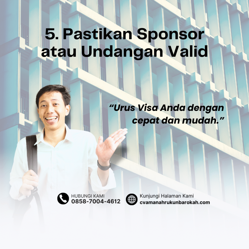 5. Pastikan Sponsor atau Undangan Valid