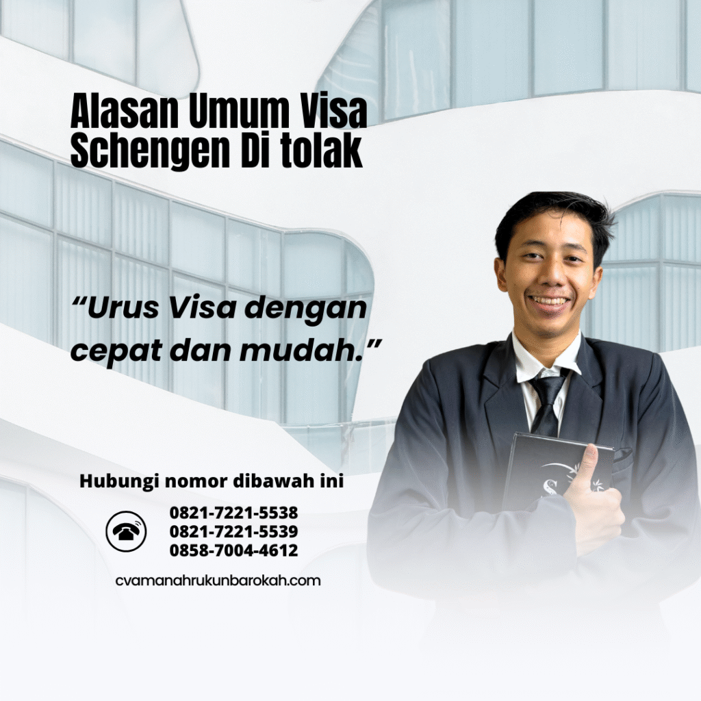 Alasan Umum Visa Schengen Di tolak Alasan Umum Visa Schengen Di tolak