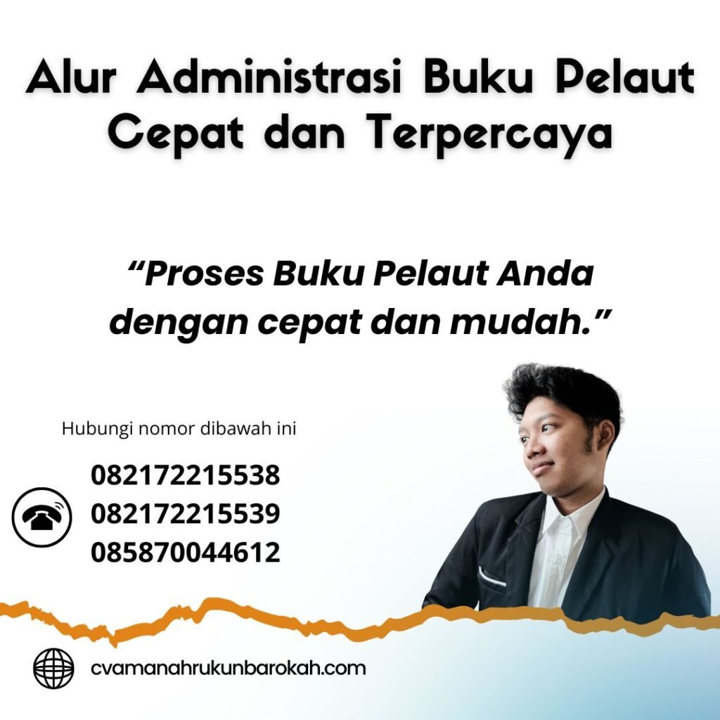 Alur Administrasi Buku Pelaut Cepat dan Terpercaya (1) Alur Administrasi Buku Pelaut Cepat dan Terpercaya (1)