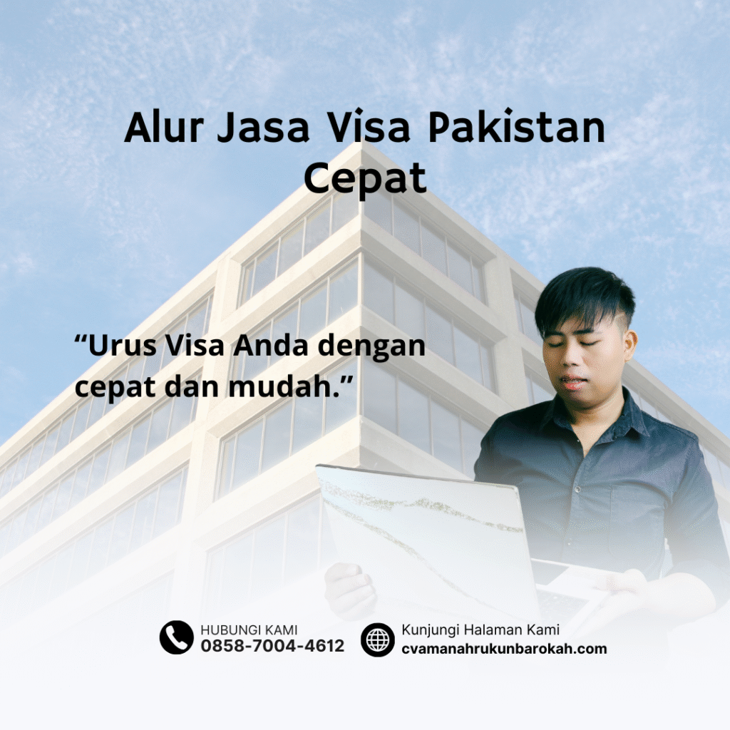 Alur Jasa Visa Pakistan Cepat