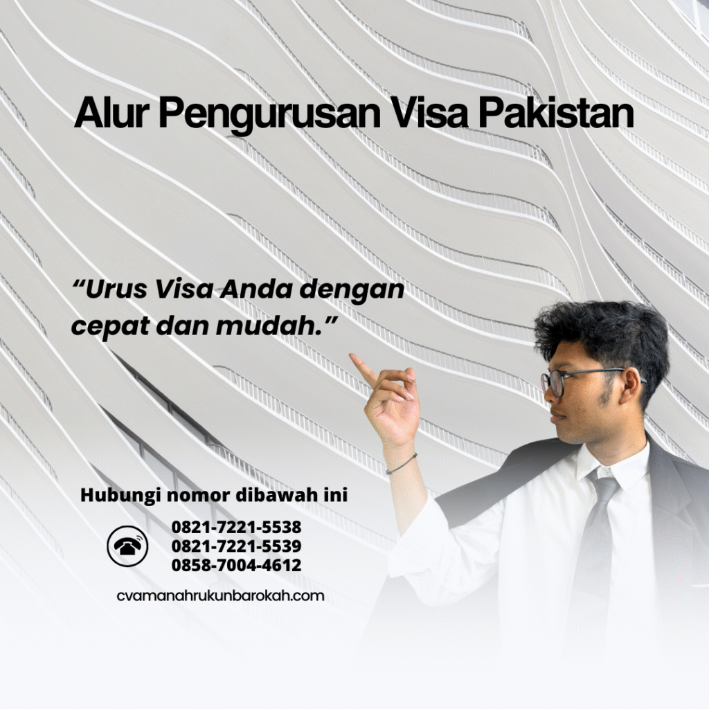 Alur Pengurusan Visa Pakistan