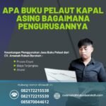 Apa Buku Pelaut Kapal Asing Bagaimana Pengurusannya