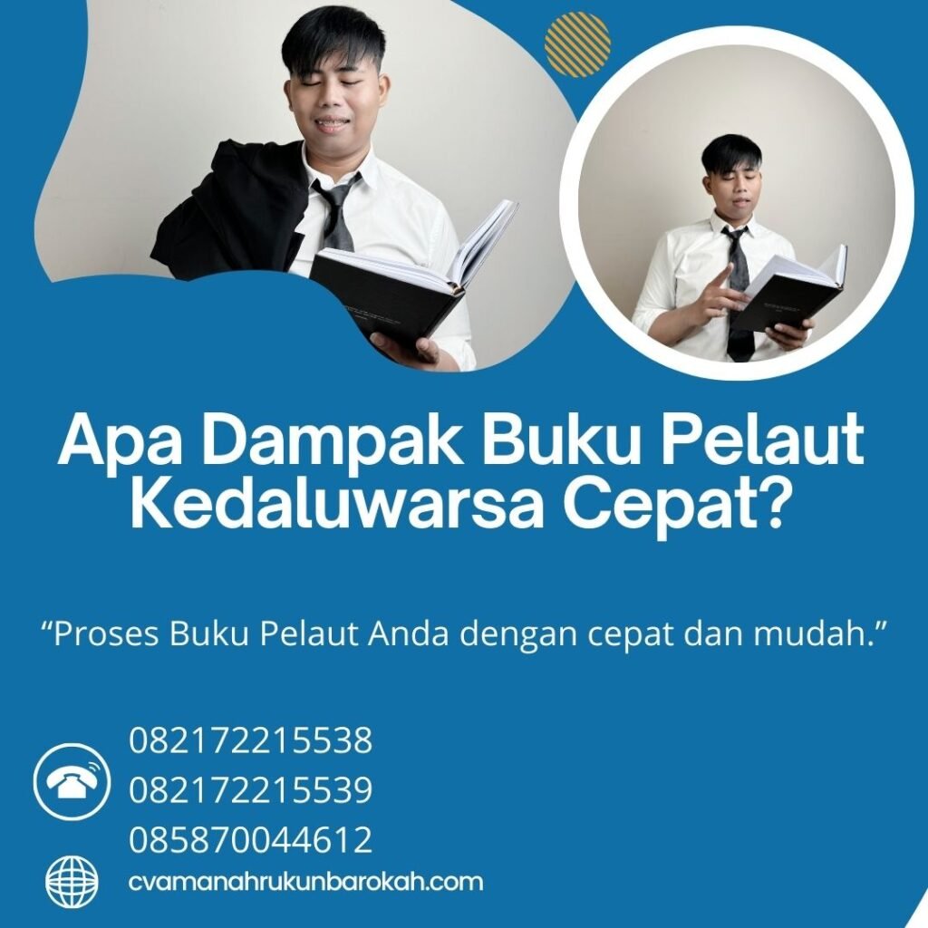 Apa Dampak Buku Pelaut Kedaluwarsa Cepat (1) Apa Dampak Buku Pelaut Kedaluwarsa Cepat (1)