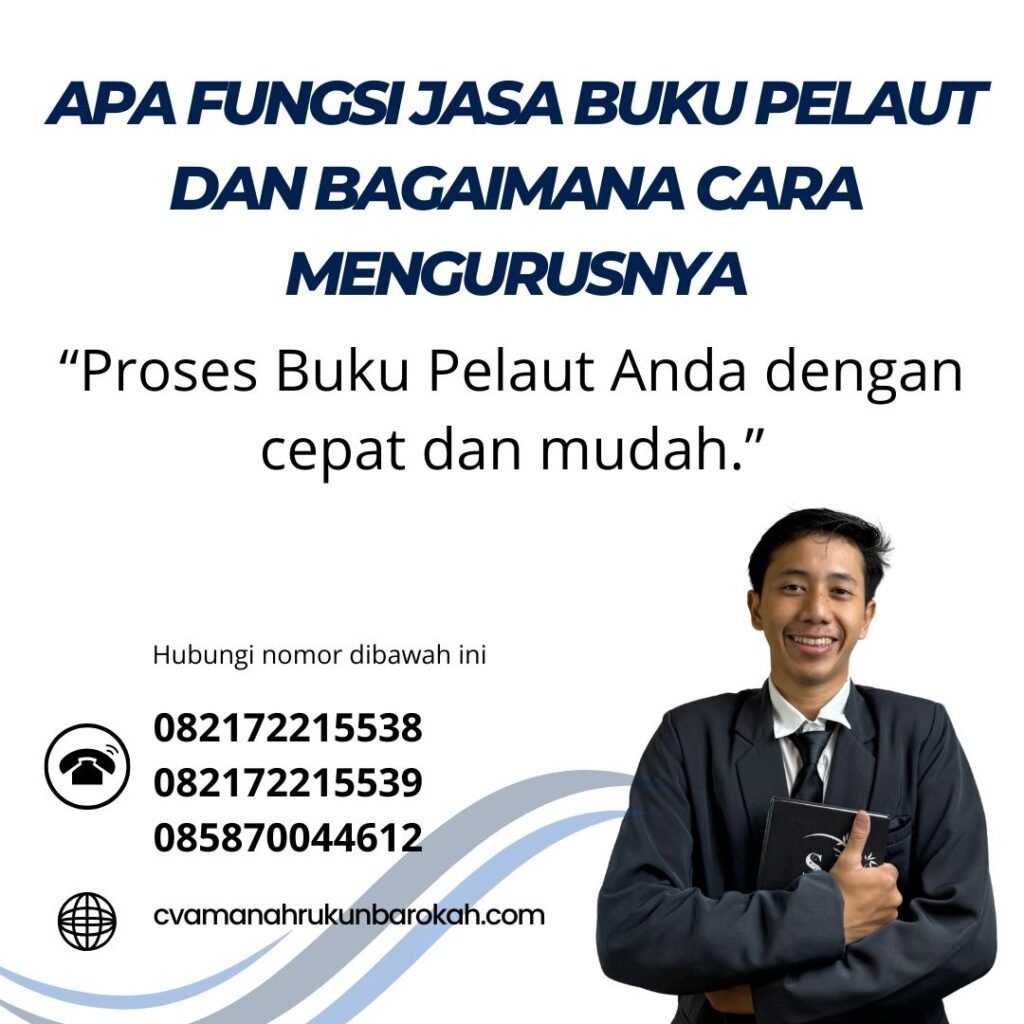 Apa Fungsi Jasa Buku Pelaut dan Bagaimana Cara Mengurusnya Apa Fungsi Jasa Buku Pelaut dan Bagaimana Cara Mengurusnya