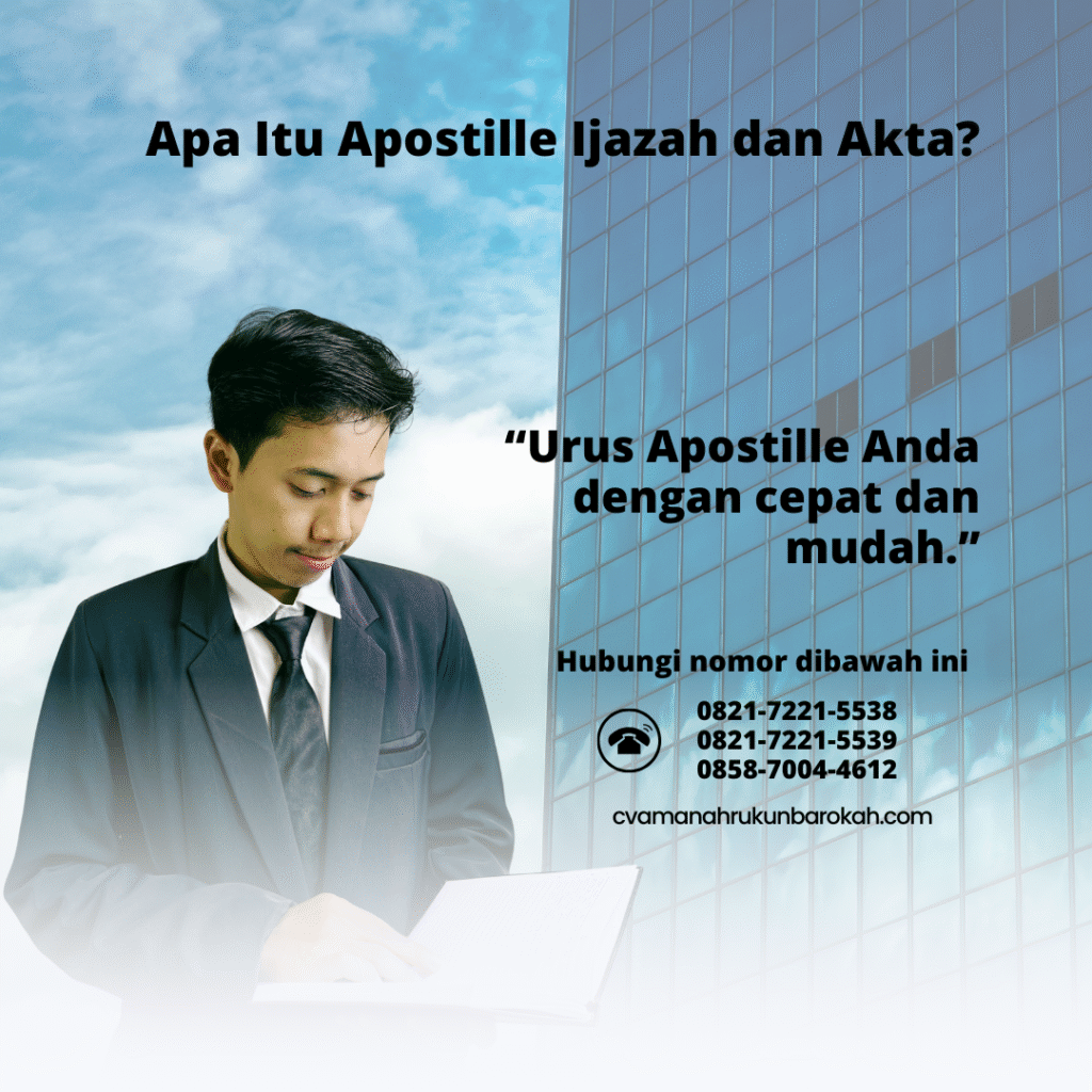 Apa Itu Apostille Ijazah dan Akta