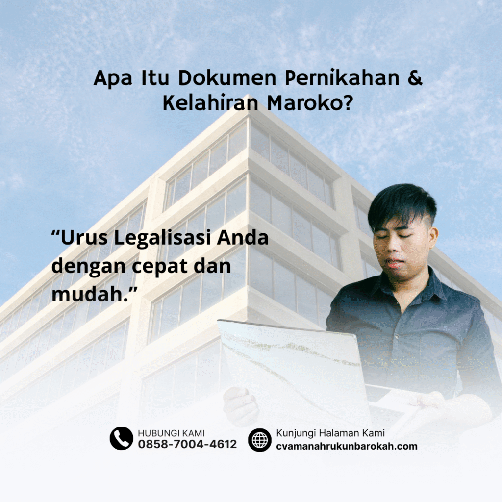 Apa Itu Dokumen Pernikahan & Kelahiran Maroko