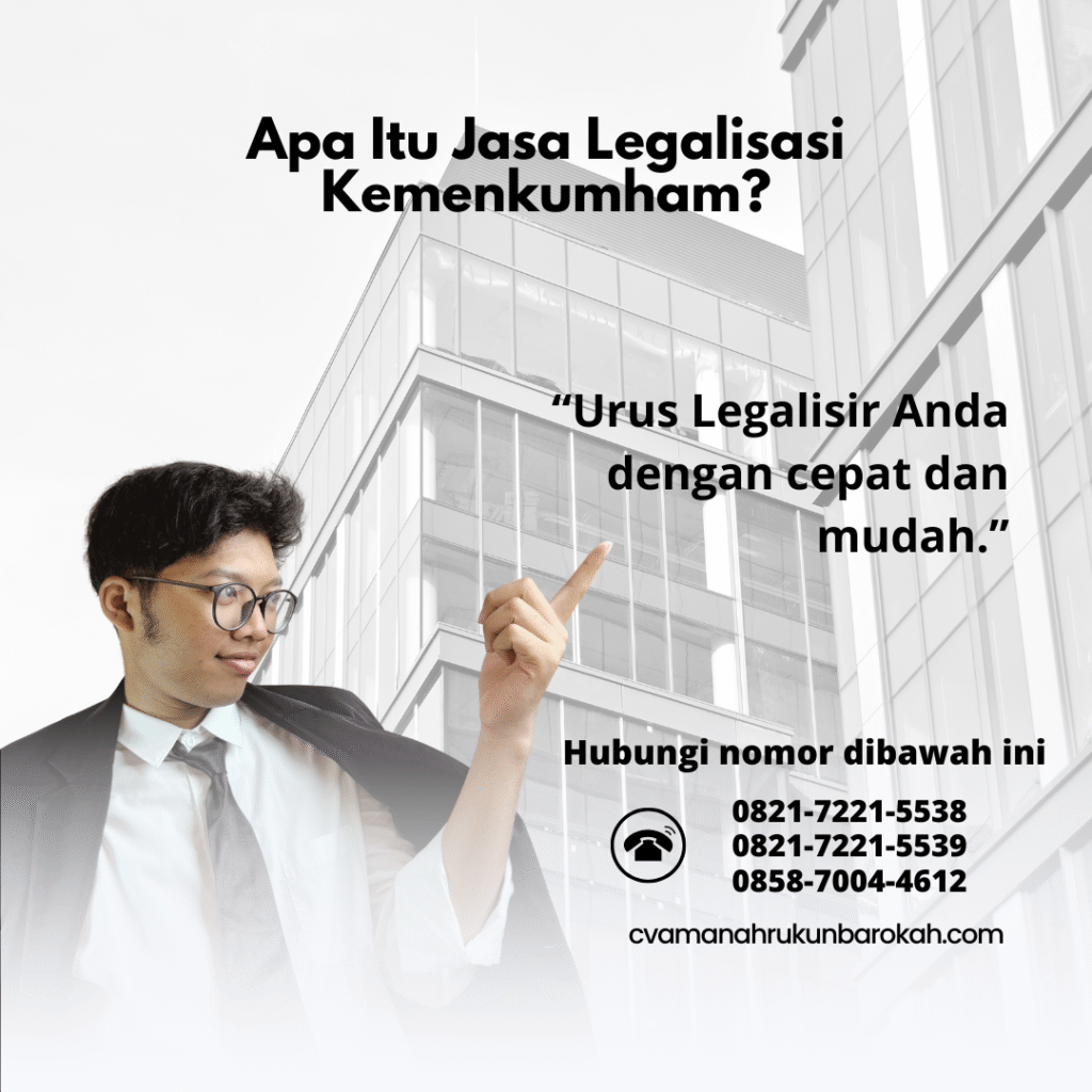 Apa Itu Jasa Legalisasi Kemenkumham