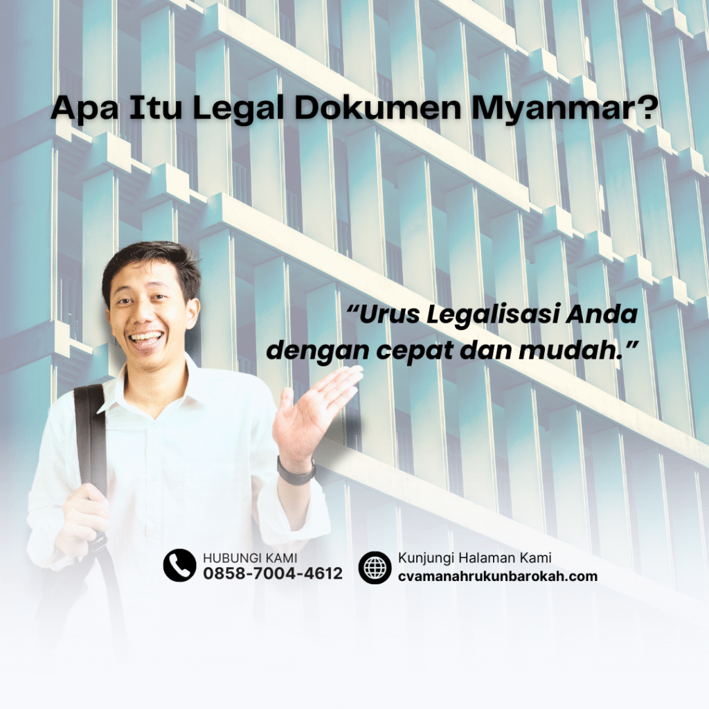 Apa Itu Legal Dokumen Myanmar