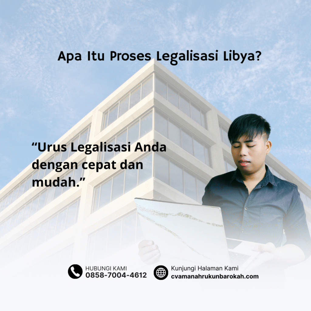Apa Itu Proses Legalisasi Libya