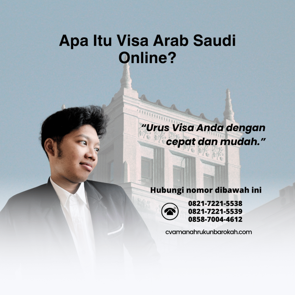 Apa Itu Visa Arab Saudi Online Apa Itu Visa Arab Saudi Online