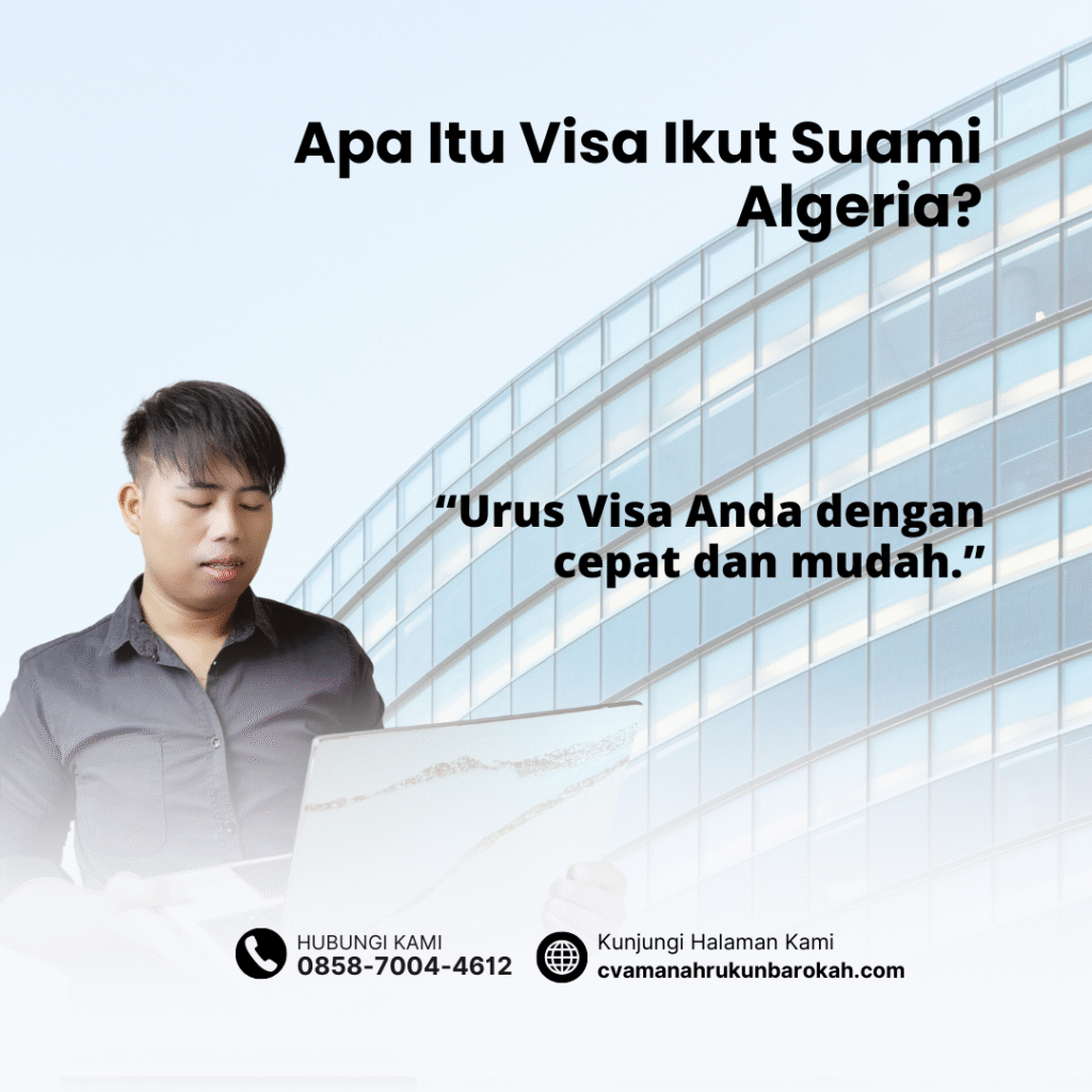 Apa Itu Visa Ikut Suami Algeria (1)