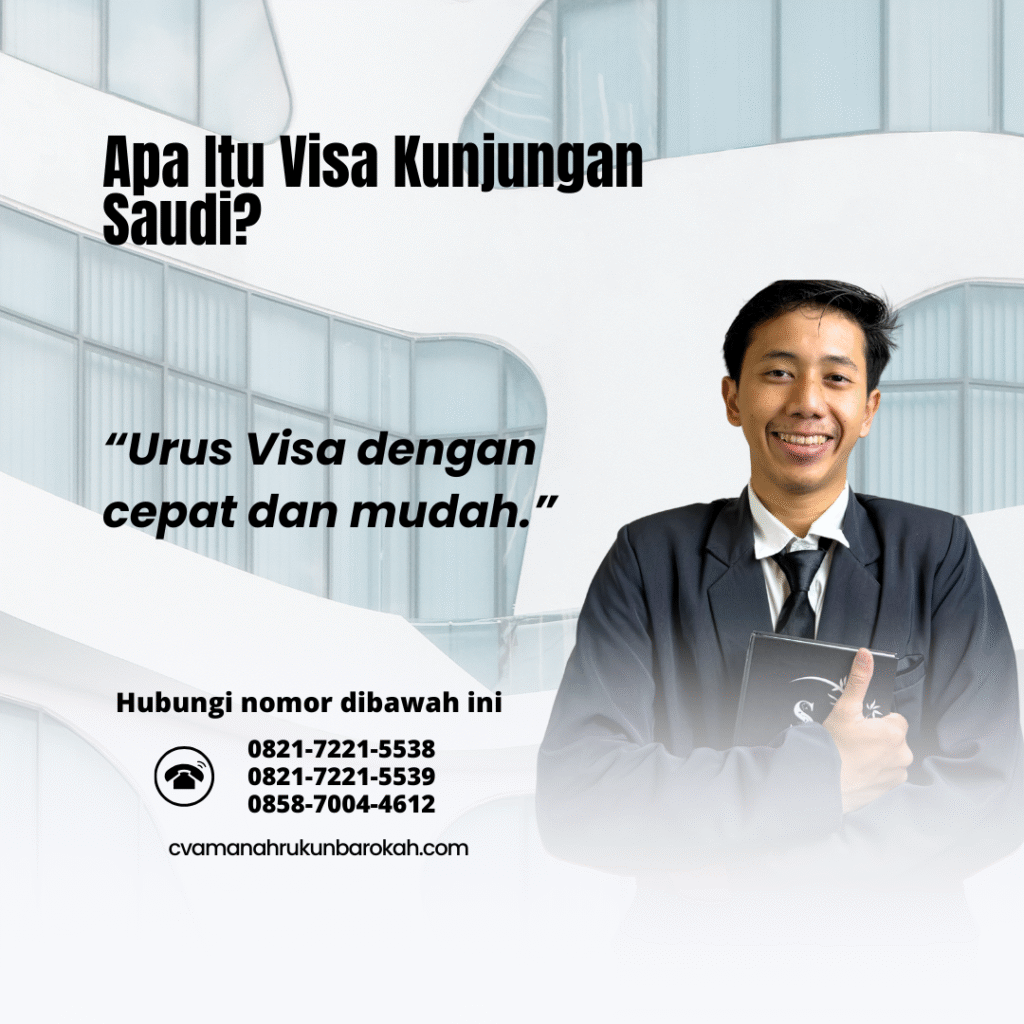 Apa Itu Visa Kunjungan Saudi