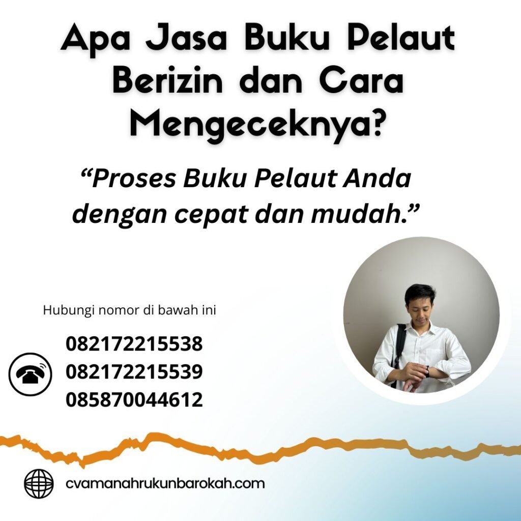 Apa Jasa Buku Pelaut Berizin dan Cara Mengeceknya (3)