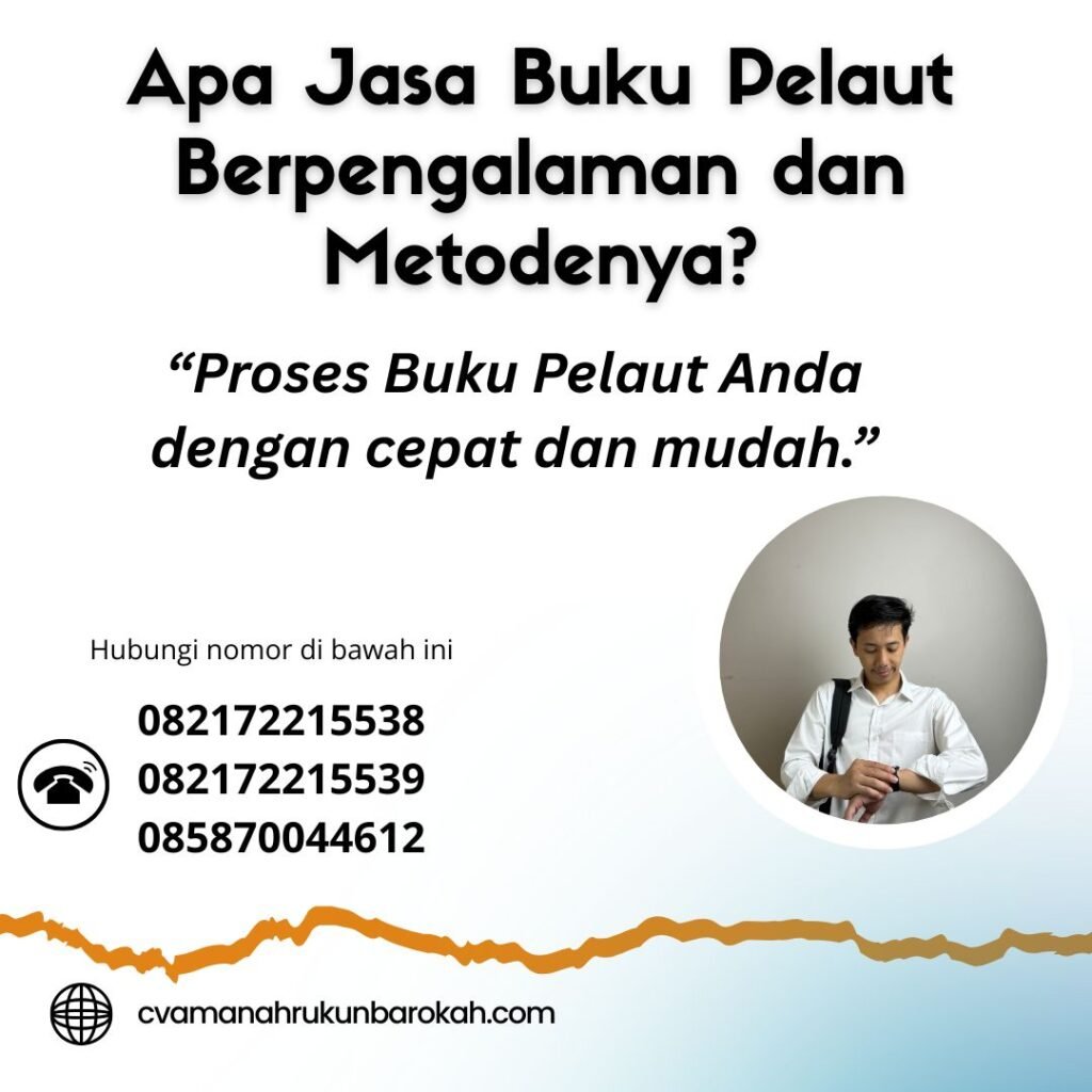 Apa Jasa Buku Pelaut Berpengalaman dan Metodenya (1)
