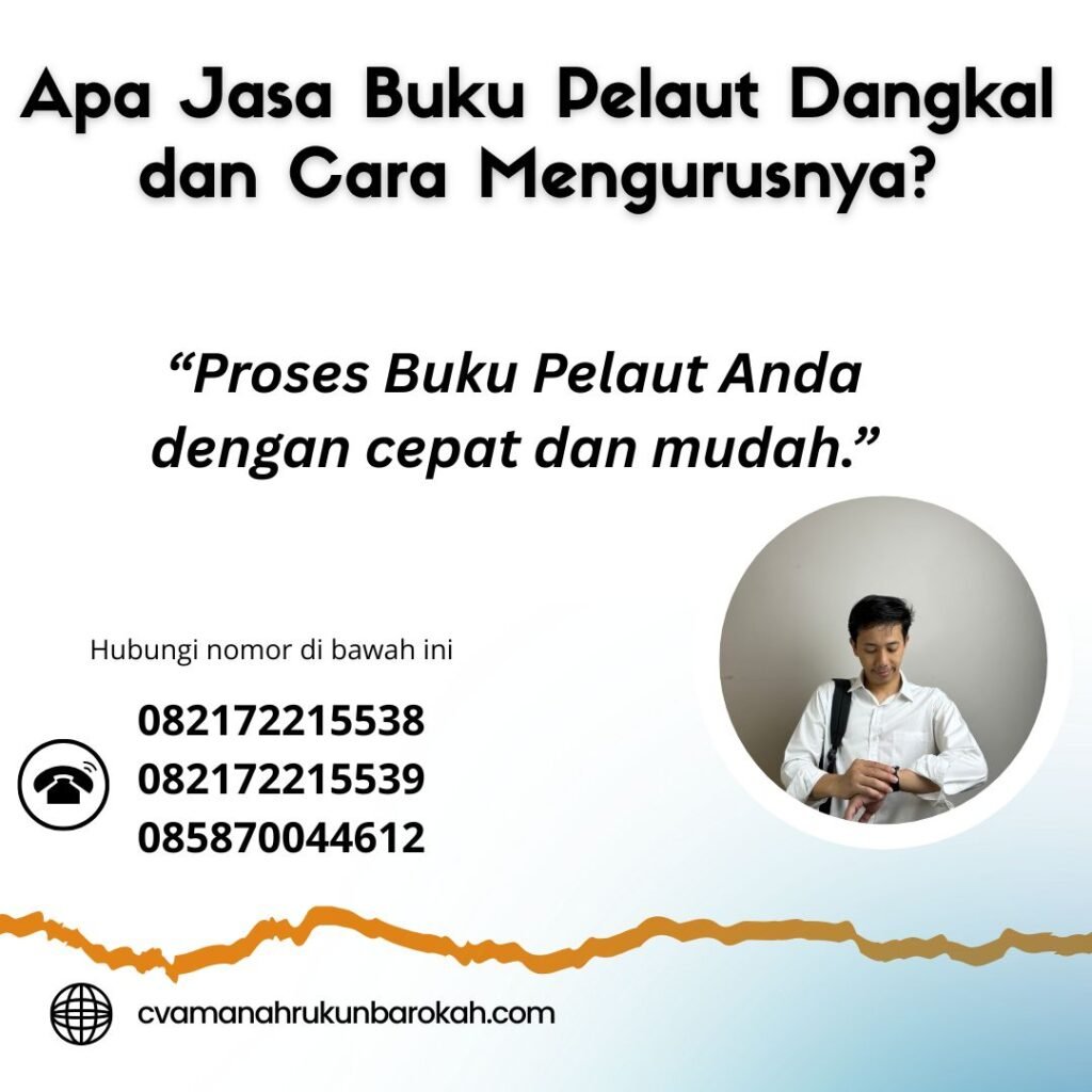 Apa Jasa Buku Pelaut Dangkal dan Cara Mengurusnya (3)