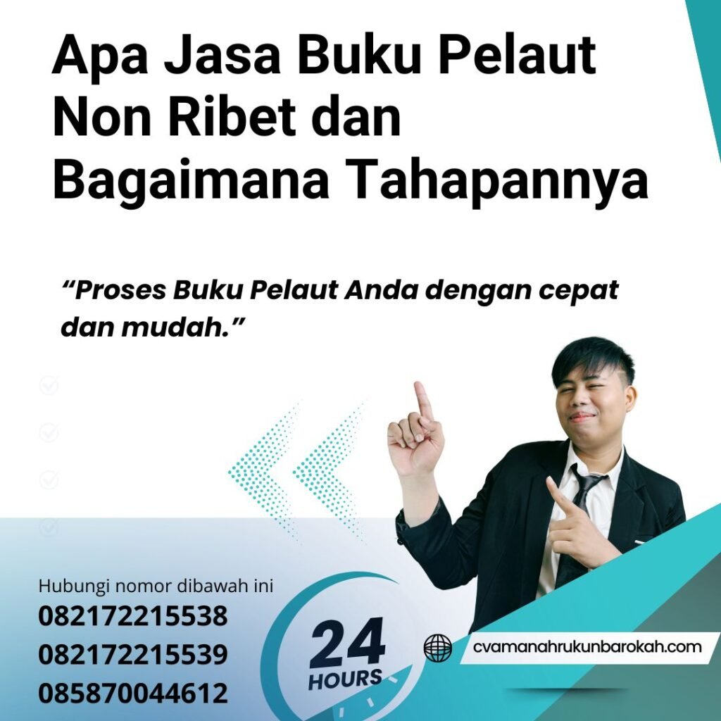 Apa Jasa Buku Pelaut Non Ribet dan Bagaimana Tahapannya