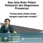 Apa Jasa Buku Pelaut Pelayaran dan Bagaimana Prosesnya