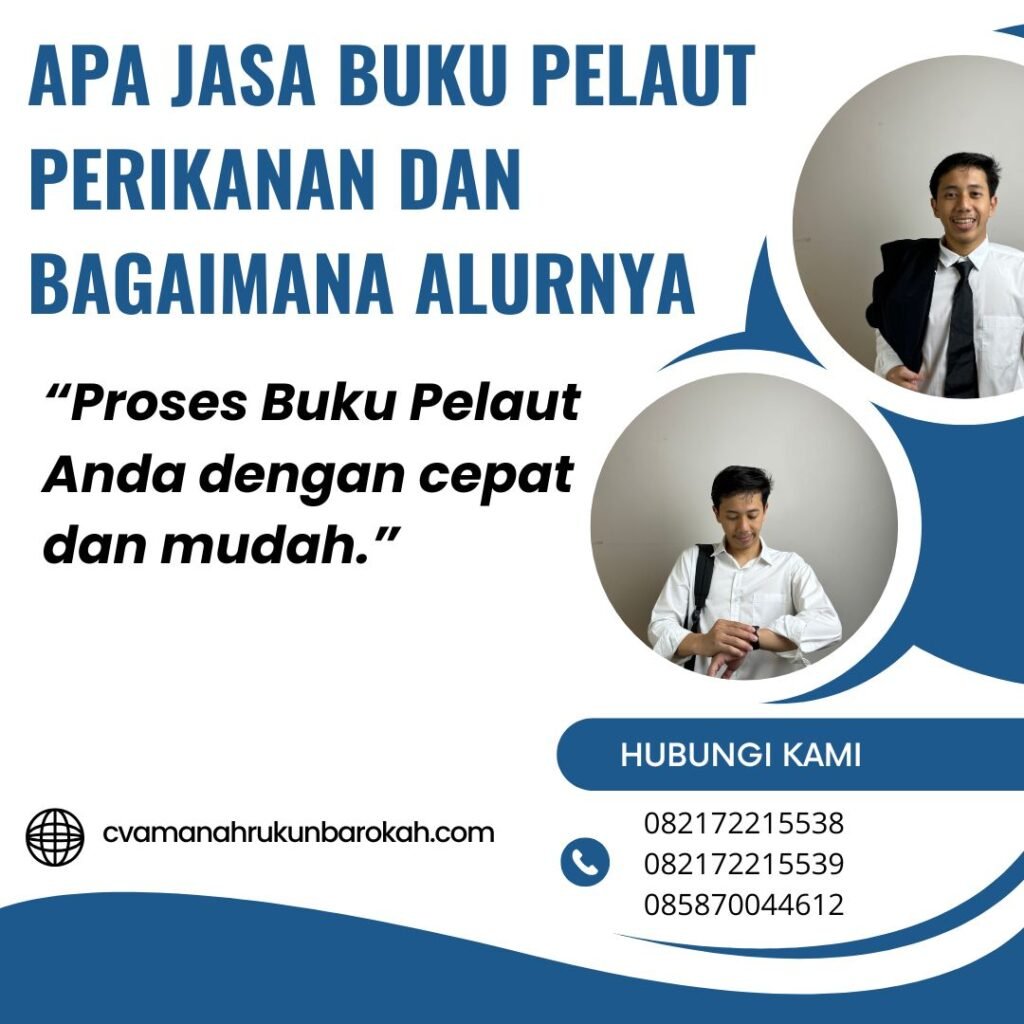 Apa Jasa Buku Pelaut Perikanan dan Bagaimana Alurnya (1) Apa Jasa Buku Pelaut Perikanan dan Bagaimana Alurnya (1)