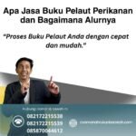 Apa Jasa Buku Pelaut Perikanan dan Bagaimana Alurnya