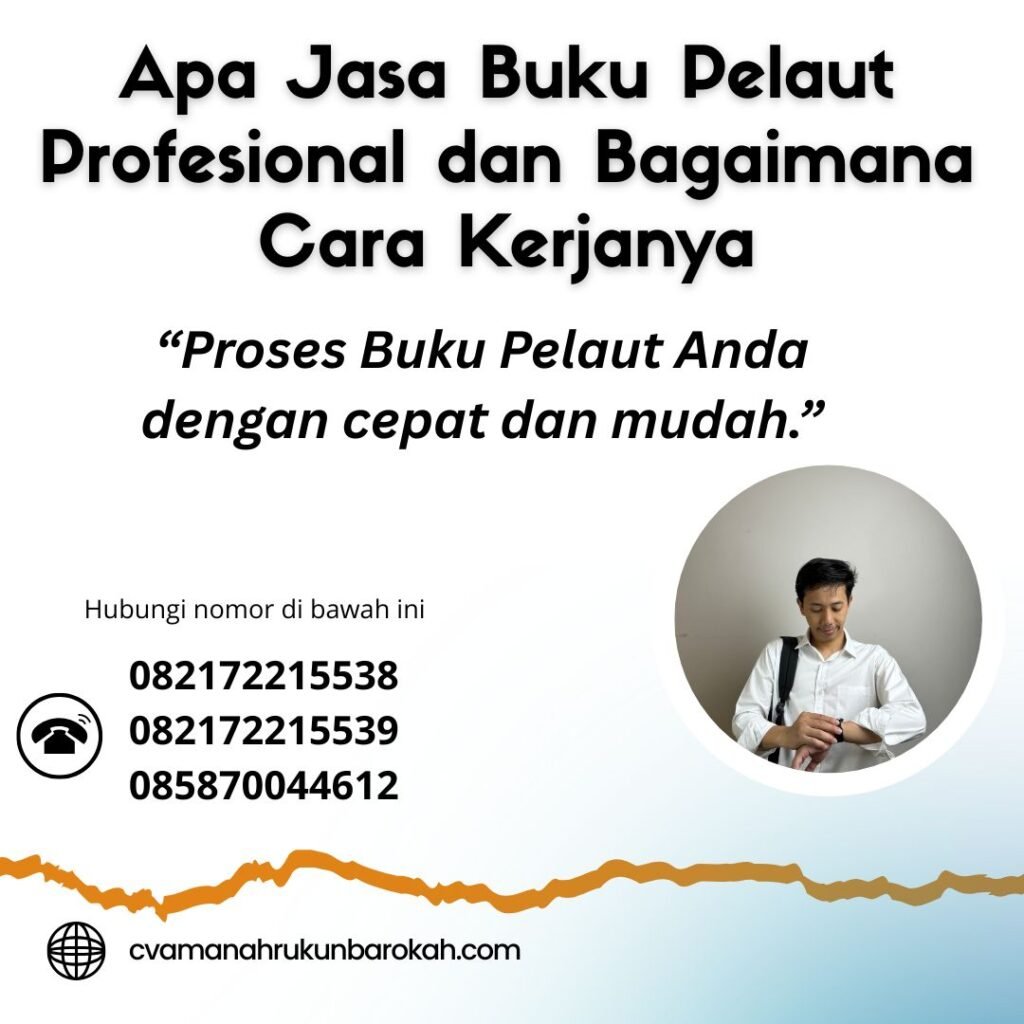 Apa Jasa Buku Pelaut Profesional dan Bagaimana Cara Kerjanya (1)